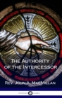 Image for The Authority of the Intercessor (Hardcover)