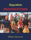 Image for Gaycation PROVINCETOWN