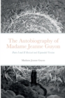 Image for The Autobiography of Madame Jeanne Guyon : Parts I and II Revised and Expanded Version