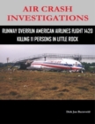 Image for Air Crash Investigations - Runway Overrun American Airlines Flight 1420 - Killing 11 Persons in Little Rock