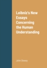 Image for Leibniz&#39;s New Essays Concerning the Human Understanding