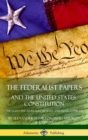 Image for The Federalist Papers, and the United States Constitution