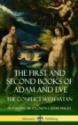 Image for The First and Second Books of Adam and Eve : Also Called, The Conflict with Satan (Old Testament Apocrypha) (Hardcover)