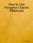 Image for How to Use Fengshui Objects Effectively