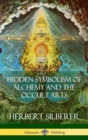 Image for Hidden Symbolism of Alchemy and the Occult Arts (Hardcover)