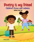 Image for Poetry is my Friend  -  Children&#39;s Poems and Lullabies