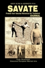 Image for Savate : French Foot Fencing Historical &amp; Technical Journal Fully Illustrated Historical European Martial Arts