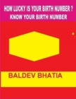 Image for How Lucky Is Your Birth Number? - Know Your Birth Number