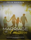 Image for Marriage On a Mission: Discovering the Power and Purpose of Marriage