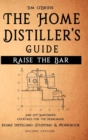 Image for Raise the Bar - The Home Distiller&#39;s Guide
