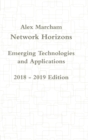 Image for Network Horizons Emerging Technologies and Applications 2018 - 2019 Edition