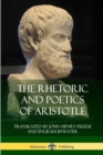 Image for The Rhetoric and Poetics of Aristotle