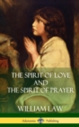 Image for The Spirit of Love and The Spirit of Prayer (Hardcover)