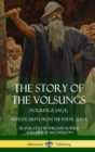 Image for The Story of the Volsungs (Volsunga Saga)