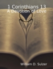 Image for 1 Corinthians 13: A Devotion of Love