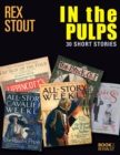 Image for In the Pulps: 30 Short Stories