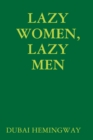Image for Lazy Women, Lazy Men