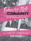Image for Badassery Style Community: A Step-by-Step Guide to Party Planning Your Way to an Ultra-Engaged Community