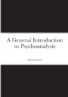 Image for A General Introduction to Psychoanalysis