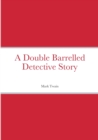 Image for A Double Barrelled Detective Story