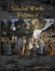 Image for Selected Works Volume 4