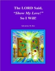 Image for LORD Said, &quot;Show My Love!&quot; So I Will!