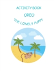 Image for Oreo the Lonely Puppy