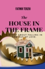 Image for The House in the Frame