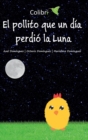 Image for El pollito que un d?a perdi? la Luna