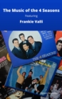 Image for Music of the 4 Seasons Featuring Frankie Valli