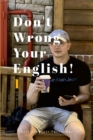 Image for Don&#39;t Wrong Your English! 1