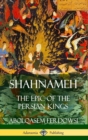 Image for Shahnameh : The Epic of the Persian Kings (Hardcover)