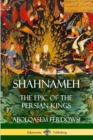 Image for Shahnameh : The Epic of the Persian Kings