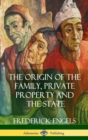 Image for The Origin of the Family, Private Property and the State (Hardcover)