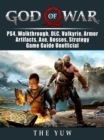 Image for God of War, PS4, Walkthrough, DLC, Valkyrie, Armor, Artifacts, Axe, Bosses, Strategy, Game Guide Unofficial