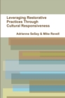 Image for Leveraging Restorative Practices Through Cultural Responsiveness