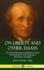 Image for On Liberty and Other Essays : On Utilitarianism, Representative Government and Equality Between Genders (Hardcover)