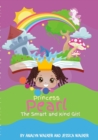 Image for Princess Pearl, The Smart and Kind Girl (Paperback) : A book about a young girl with a bright future! (Kids: Toddler-Aged)
