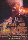 Image for Escape to Ragnis Crystal-A Sci-Fi Romance Series