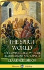 Image for The Spirit World : The Complete Text with all Illustrations and Charts (Hardcover)