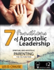 Image for 7 Functions of Apostolic Leadership Vol 2 - Spiritual and Apostolic Parenting - The 7th Function