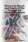 Image for Historical Sketch and Roster of the Georgia 4th Cavalry Regiment (Avery&#39;s)