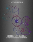 Image for Hues of Gold - Apprentices 5