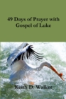 Image for 49 Days of Prayer with Gospel of Luke