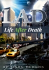 Image for L.A.D. Life After Death