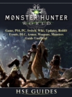 Image for Monster Hunter World Game, PS4, PC, Switch, Wiki, Updates, Reddit, Events, DLC, Armor, Weapons, Monsters, Guide Unofficial