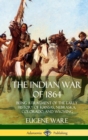 Image for The Indian War of 1864 : Being a Fragment of the Early History of Kansas, Nebraska, Colorado, and Wyoming (Hardcover)
