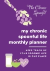 Image for My Chronic Spoonful Monthly Life Planner