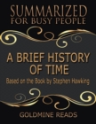 Image for Brief History of Time - Summarized for Busy People: Based On the Book By Stephen Hawking