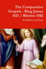 Image for The Comparative Gospels - King James / Rheims 1582